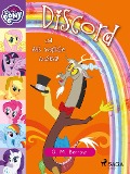 Cover-Bild zum Titel 'My Little Pony - Discord und das magische Musical' von 'G. M. Berrow'