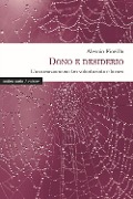Cover-Bild zum Titel 'Dono e desiderio. L'associazionismo tra volontariato e lavoro' von 'Alessia Fiorillo'