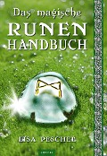 Cover-Bild zum Titel 'Das magische Runen-Handbuch' von 'Lisa Peschel'