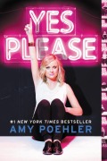 Cover-Bild zum Titel 'Yes Please' von 'Amy Poehler'
