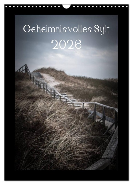 Geheimnisvolles Sylt 2026 (Wandkalender 2026 DIN A3 hoch), CALVENDO Monatskalender - Volkmar Hamp