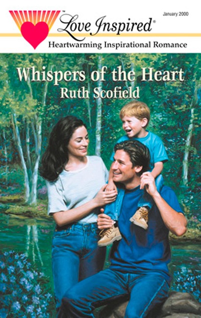 Whispers Of The Heart - Ruth Scofield