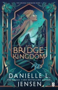 Cover-Bild zum Titel 'The Bridge Kingdom' von 'Danielle L. Jensen'