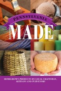 Cover-Bild zum Titel 'Pennsylvania Made' von 'Bernadette Sukley'