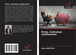 Cover-Bild zum Titel 'Firmy, instrukcje u¿ytkowania' von 'Steve Deutcho'