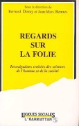 Cover-Bild zum Titel 'Regards sur la folie' von 'Doray'