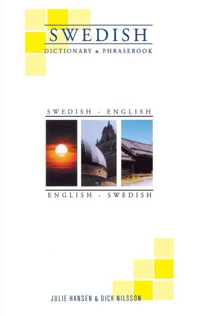 Swedish-English English/Swedish Dictionary and Phrasebook - Julie Hansen, Dick Nilsson