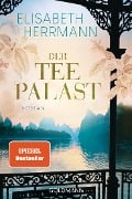 Cover-Bild zum Titel 'Der Teepalast' von 'Elisabeth Herrmann'