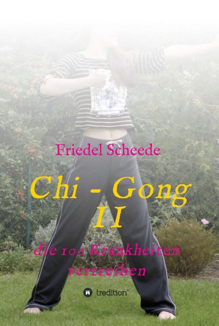 Chi - Gong II - Friedel Scheede