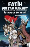 Cover-Bild zum Titel 'Fatih Sultan Mehmet ve Istanbulun Fethi' von 'Yavuz Bahadiroglu'