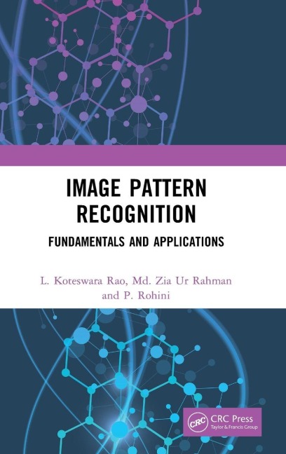 Image Pattern Recognition - L Koteswara Rao, P. Rohini, Md. Zia Ur Rahman