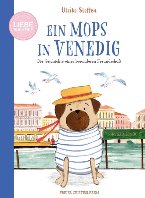 Ein Mops in Venedig - Ulrike Steffen