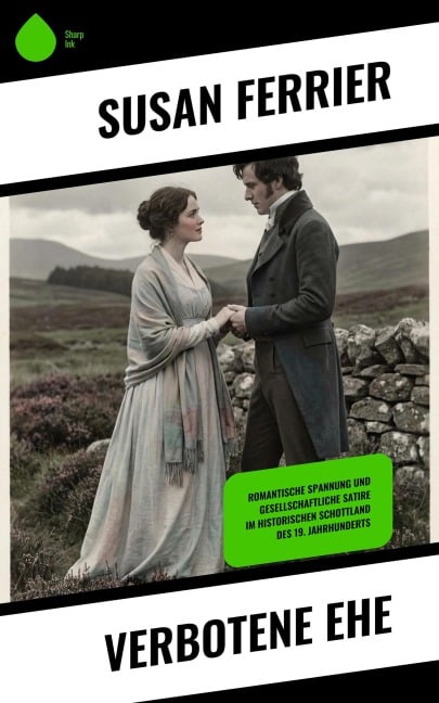 Verbotene Ehe - Susan Ferrier