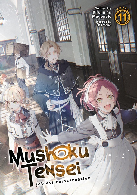 Mushoku Tensei: Jobless Reincarnation (Light Novel) Vol. 11 - Rifujin Na Magonote