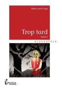 Cover-Bild zum Titel 'Trop tard - Tome 2' von 'Iléana Landi Goga'