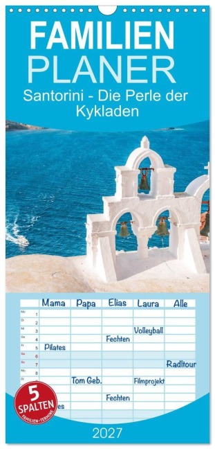 Familienplaner 2027 - Santorini - Die Perle der Kykladen mit 5 Spalten (Wandkalender, 21 x 45 cm) CALVENDO - Thomas und Elisabeth Jastram