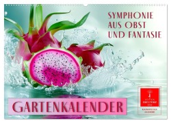 Cover-Bild zum Titel 'Gartenkalender - Symphonie aus Obst und Fantasie (Wandkalender 2026 DIN A2 quer), CALVENDO Monatskalender' von 'Peter Roder'