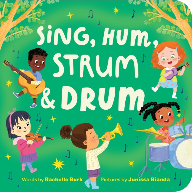 Sing, Hum, Strum, and Drum - Rachelle Burk