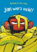 Cover-Bild zum Titel 'Jim war's nicht!' von 'Suzanne Lang'