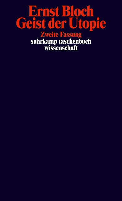 Geist der Utopie. Zweite Fassung - Ernst Bloch