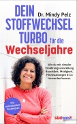 Cover-Bild zum Titel 'Dein Stoffwechselturbo für die Wechseljahre' von 'Mindy Pelz'