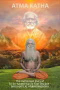 Cover-Bild zum Titel 'Atma Katha - Autobiography of Shri Matital Mukhopadhyay' von 'Swami Yogananda'