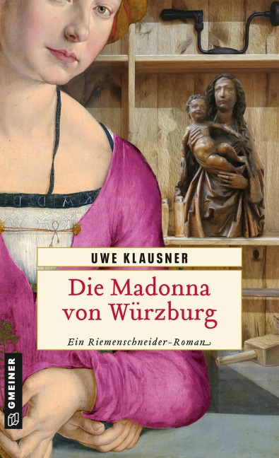 Die Madonna von Würzburg - Uwe Klausner