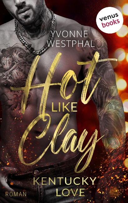 Hot like Clay - Yvonne Westphal