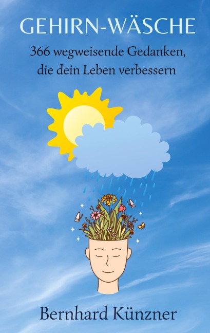 Gehirn-Wäsche - Bernhard Künzner