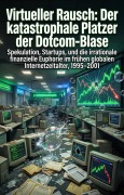 Cover-Bild zum Titel 'Virtueller Rausch: Der katastrophale Platzer der Dotcom-Blase' von 'Leonard Metz'