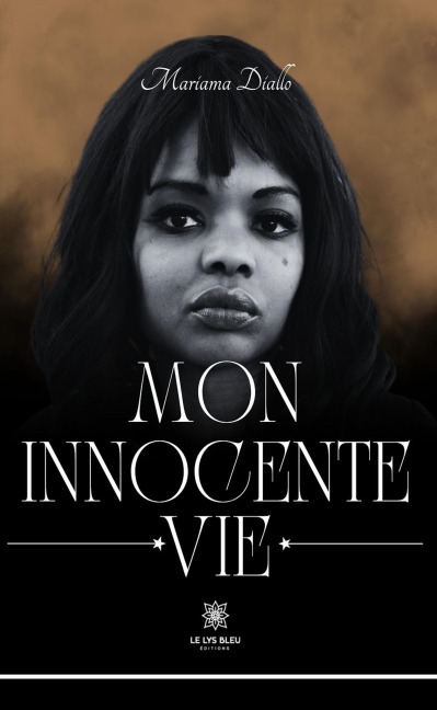 Mon innocente vie - Mariama Diallo