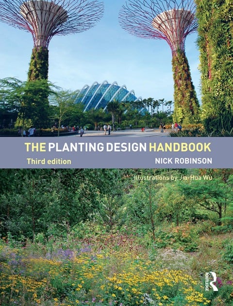 The Planting Design Handbook - Nick Robinson