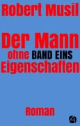Cover-Bild zum Titel 'Der Mann ohne Eigenschaften. Band Eins' von 'Robert Musil'