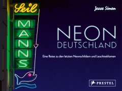Cover-Bild zum Titel 'Neon Deutschland' von 'Jesse Simon'