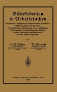 Cover-Bild zum Titel 'Schiedswesen in Arbeitssachen' von 'Willy Walder, Martin Wörmbcke'