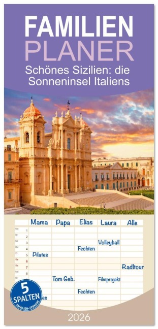 Familienplaner 2026 - Schönes Sizilien: die Sonneninsel Italiens mit 5 Spalten (Wandkalender, 21 x 45 cm) CALVENDO - Calvendo Calvendo
