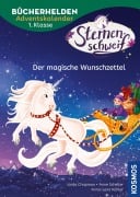 Cover-Bild zum Titel 'Sternenschweif, Bücherhelden 1. Klasse, Adventskalender, Der magische Wunschzettel' von 'Linda Chapman, Anne Scheller'