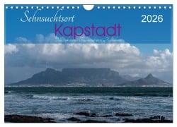 Sehnsuchtsort Kapstadt (Wandkalender 2026 DIN A4 quer), CALVENDO Monatskalender - Jeanette Wüstehube