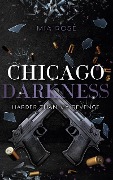 Chicago Darkness - Mia Rosé