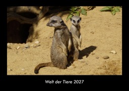 Cover-Bild zum Titel 'Welt der Tiere 2027 Fotokalender DIN A3' von 'Tobias Becker'
