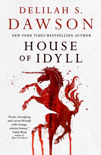 House of Idyll - Delilah S. Dawson