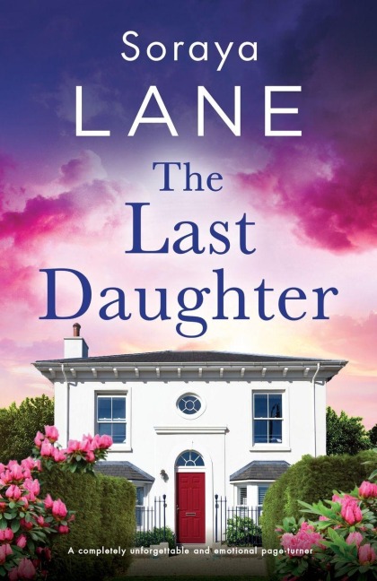 The Last Daughter - Soraya Lane