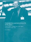 Cover-Bild zum Titel 'Defending Human Rights in Russia' von 'Emma Gilligan'