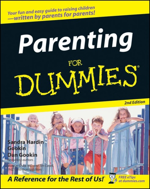Parenting For Dummies 2e - Sandra Hardin Gookin, Dan Gookin