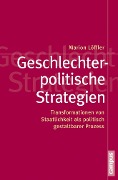 Cover-Bild zum Titel 'Geschlechterpolitische Strategien' von 'Marion Löffler'