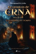 As crônicas de Erna - Lleonard B. Felix