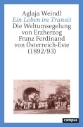 Cover-Bild zum Titel 'Ein Leben im Transit' von 'Aglaja Weindl'