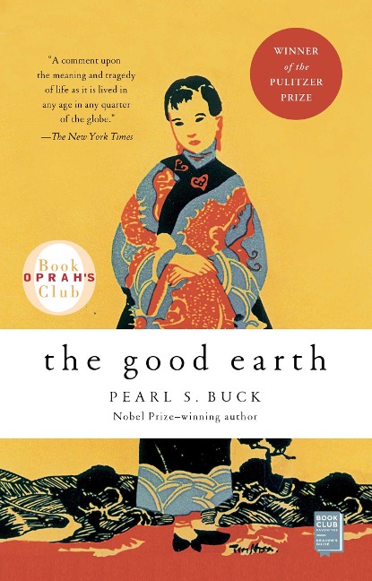 The Good Earth - Pearl S Buck