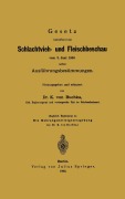 Cover-Bild zum Titel 'Gesetz betreffend die Schlachtvieh- und Fleischbeschau vom 3. Juni 1900 nebst Ausführungsbestimmungen' von 'K. von Buchka'