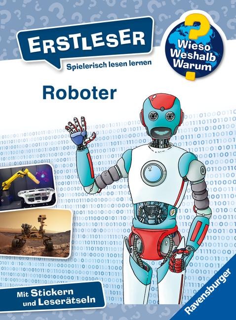 Wieso? Weshalb? Warum? Erstleser, Band 14 - Roboter - Annette Neubauer